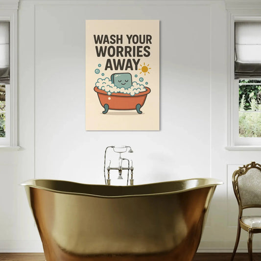 Bathtub Wall Art – Wash Your Worries Away Canvas