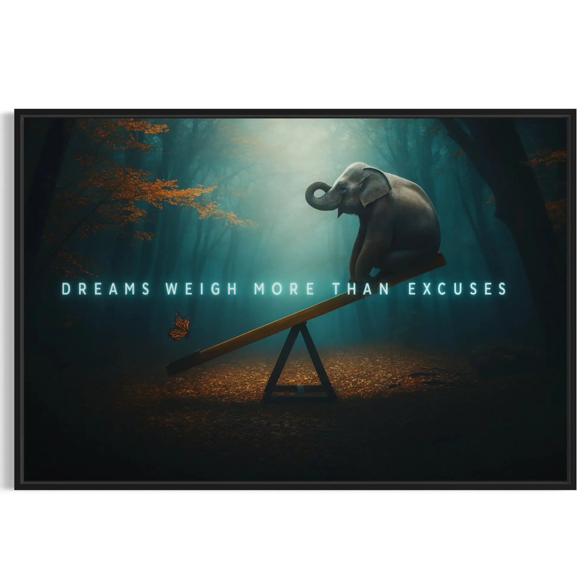 Elephant Canvas Wall Art – Dreams Weigh More Than Excuses