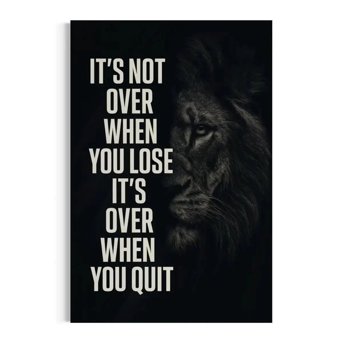 It’s Not Over When You Lose Canvas Wall Art – Lion Motivation