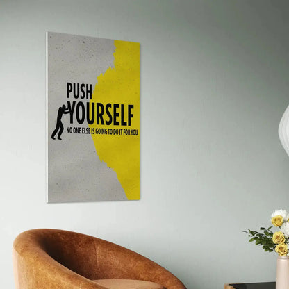 Push Yourself Motivational Canvas Wall Art – Inspiring Office Decor