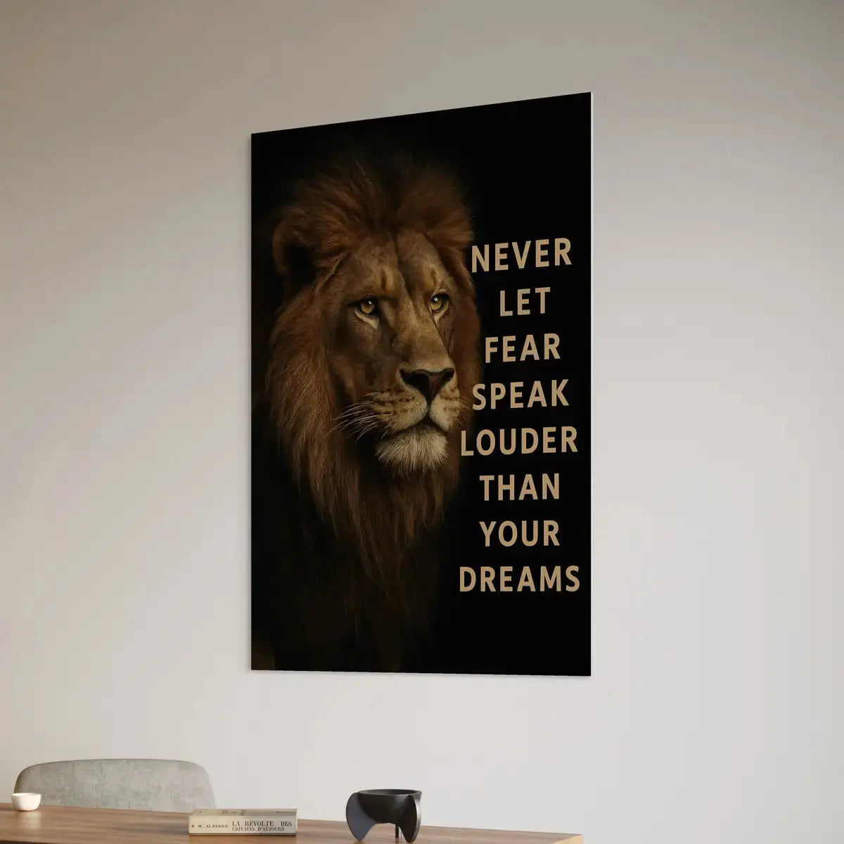 Lion Wall Art – Never Let Fear Speak Louder Canvas