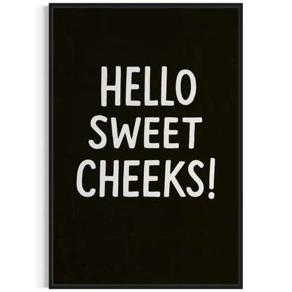 Hello Sweet Cheeks – Funny Bathroom Sign Canvas Wall Art