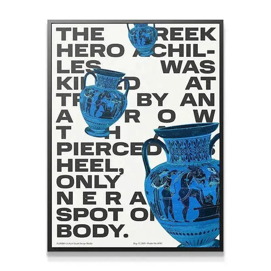 Full vertical shot of the graphic design print featuring large black text and the Achilles - Hero theme.