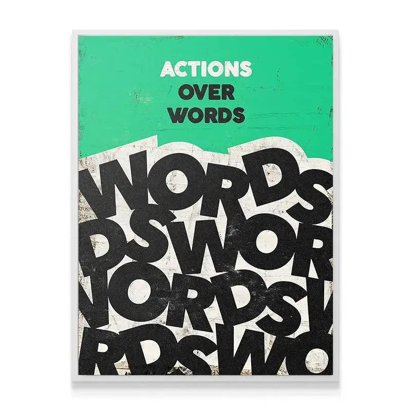 Grunge texture detail on the neon green background of the motivational 'Actions Over Words' poster.