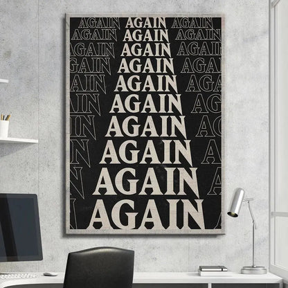 Lifestyle mock-up of the monochrome print hanging in an office, centered on 'Again'.