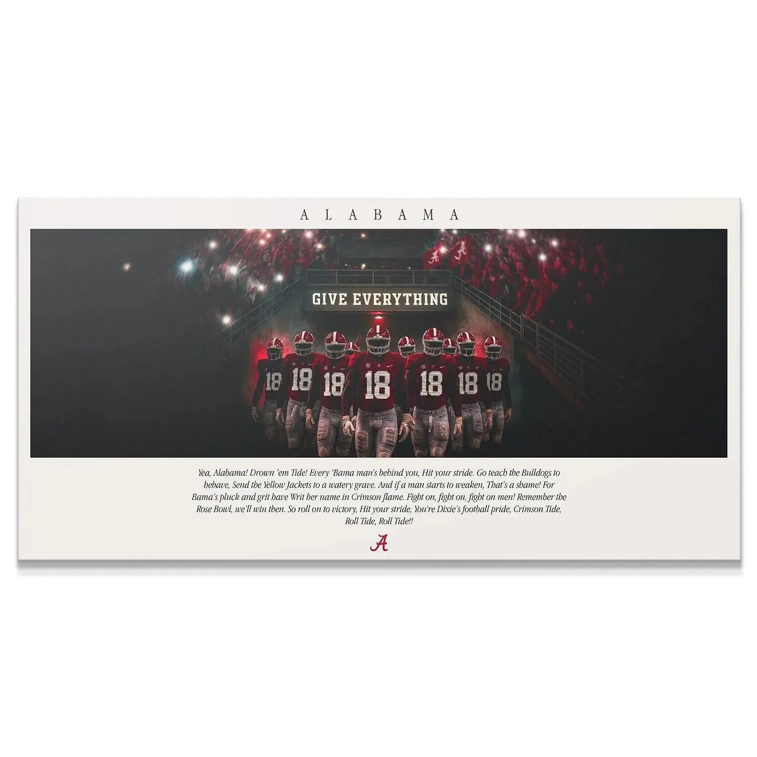 Cinematic view of players and the "GIVE EVERYTHING" banner with the Alabama - Fight Song text below.