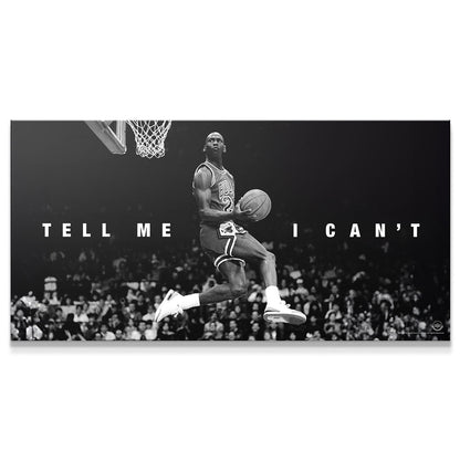 Michael Jordan - Tell Me I Can't - Premium NBA Basketball Canvas Wall Art by MasterPeaceWall