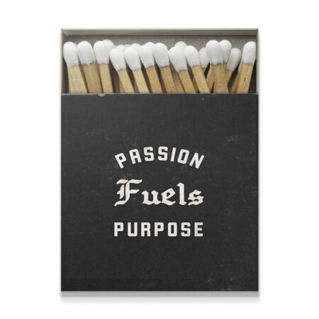 Passion Fuels Purpose