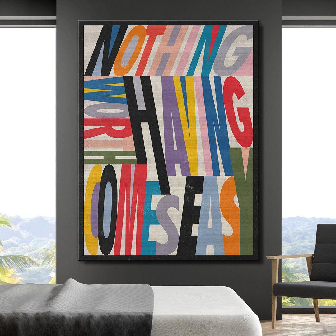 Nothing Worth Having Comes Easy - Image 4