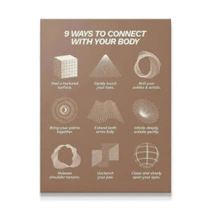 9 Ways To Connect With Your Body | Modern Canvas Wall Art Wall Art Full overhead view of the matte brown poster illustrating the 9 Ways To Connect With Your Body exercises and accompanying graphics.