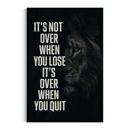 It’s Not Over When You Lose Canvas Wall Art – Lion Motivation
