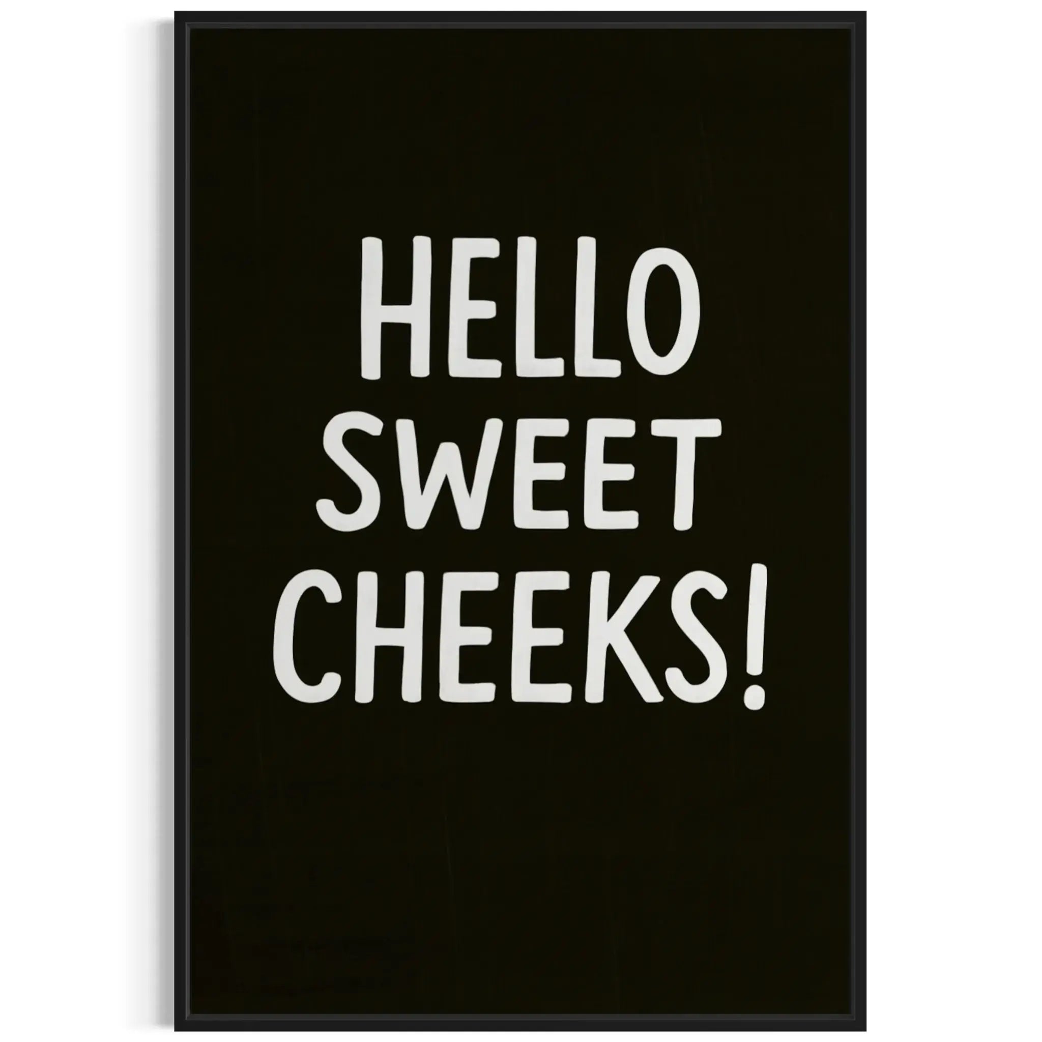 Hello Sweet Cheeks – Funny Bathroom Sign Canvas Wall Art