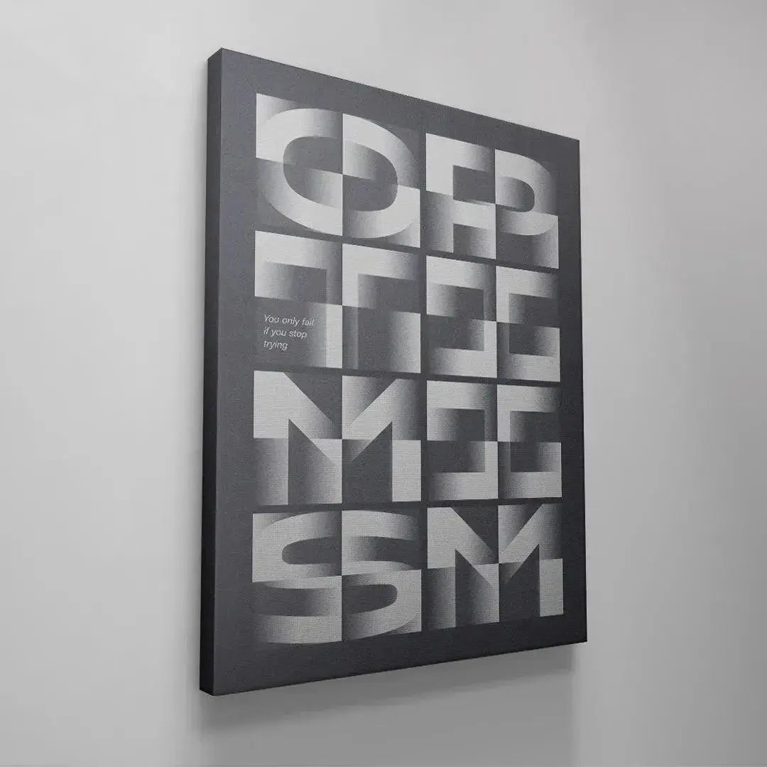 Cropped view of the quote "You only fail if you stop trying" adjacent to the large letters that define Be Optimistic.