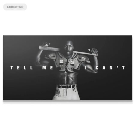 Motivational poster featuring Bo Jackson - Tell Me I Can't quote in black and white photography style.