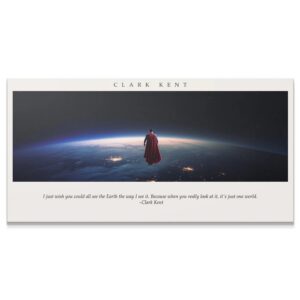 Full view of Clark Kent - One World motivational print, showing Superman above Earth with the quote.