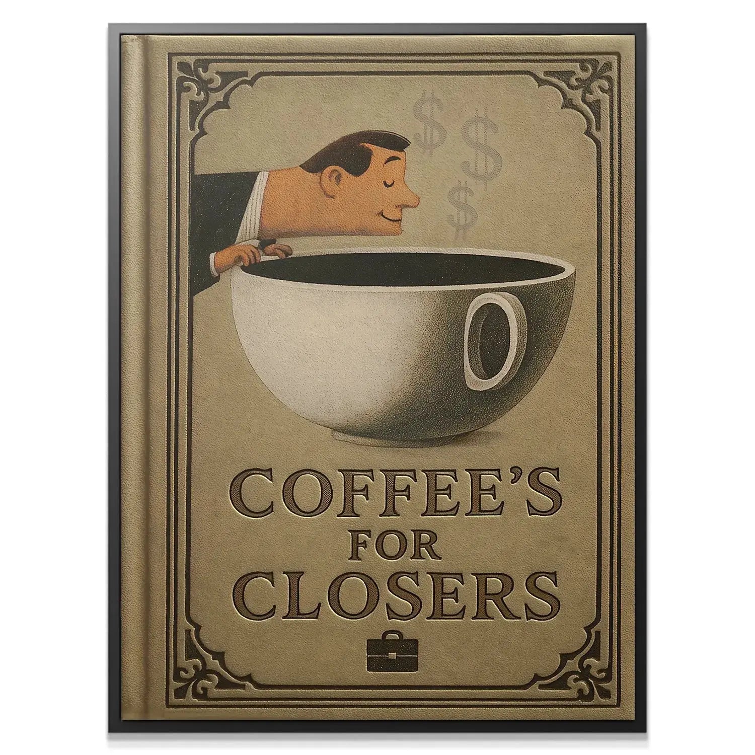 Full frontal view of the motivational Coffee's For Closers - Cup with classic illustration.