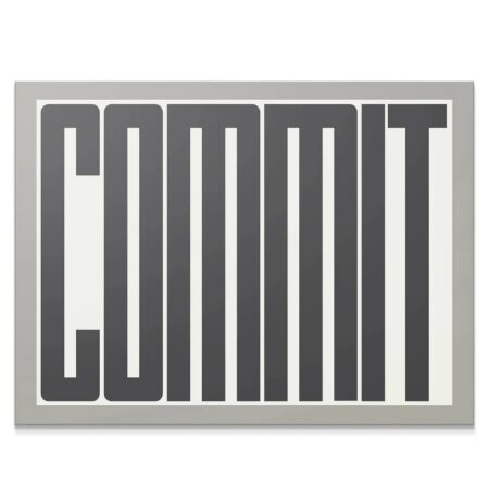 Full frontal view of the bold, high-contrast typographic Commit poster for focus.