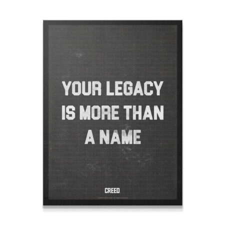 Motivational poster close-up showing texture detail of Creed - More Than A Name artwork.