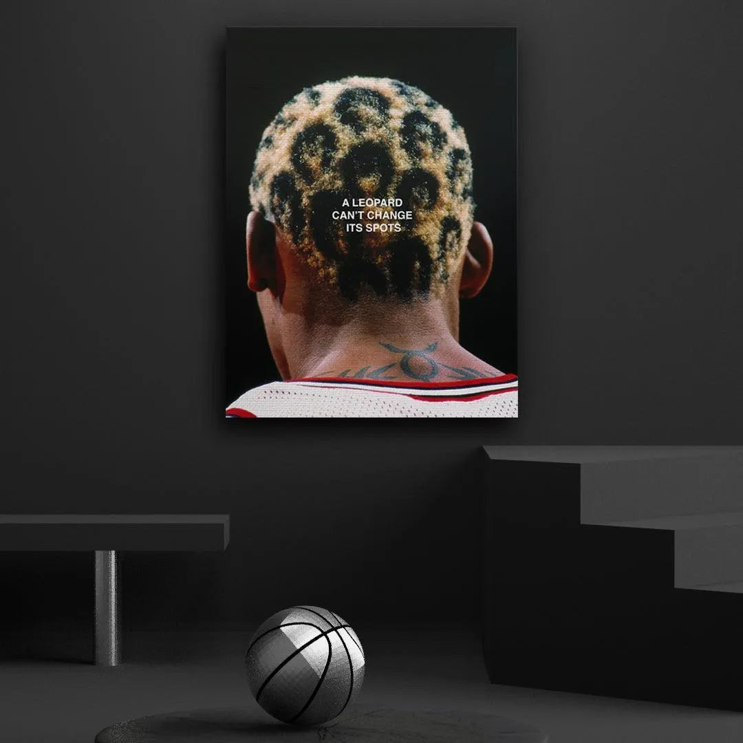 Detailed view of the typography 'A Leopard Can't Change Its Spots' centered on the 'Dennis Rodman - Leopard Spots' image.
