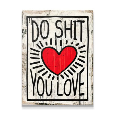 Close-up texture of the distressed background on the Do Shit You Love art print, showing paint drips.