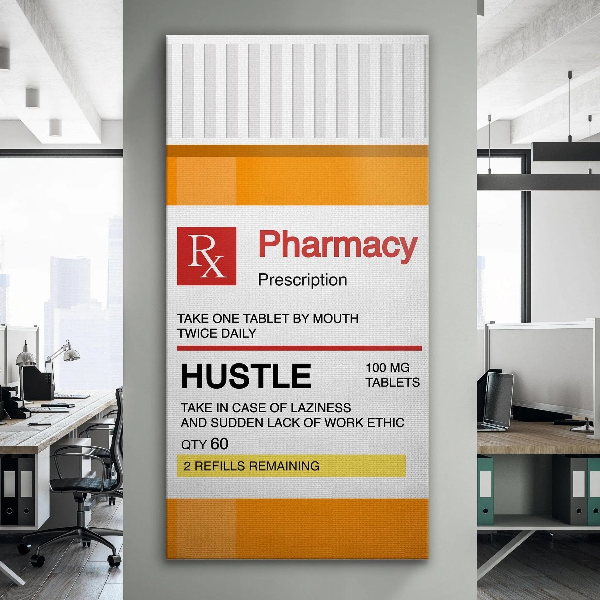 Lifestyle view of the 'Dose Of Hustle' poster framed in a modern office environment.