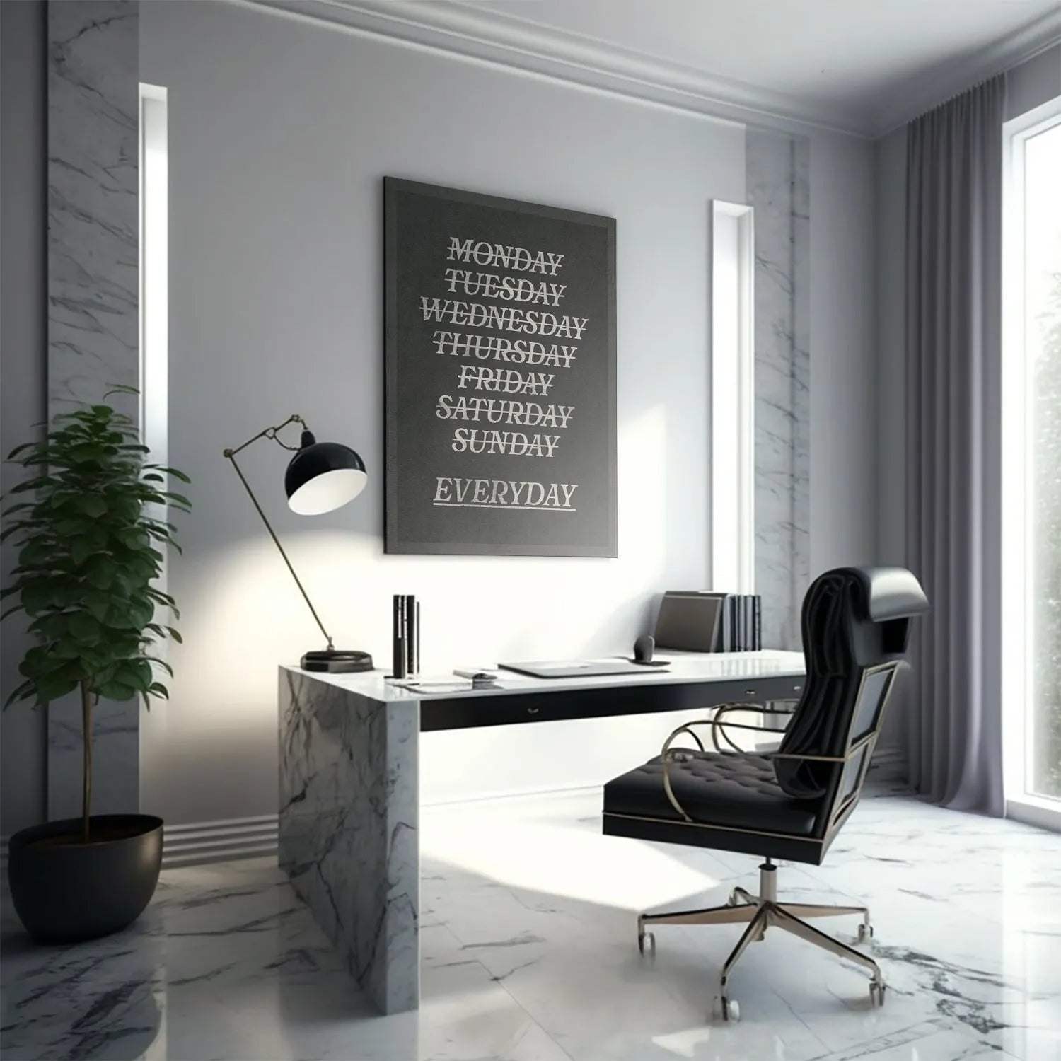 Upper section focus detailing Monday, Tuesday, and Wednesday on the Every day motivational sign.