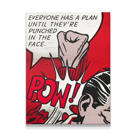 Full view of the pop art illustration featuring the quote 'Everyone Has A Plan Until They're Punched In The Face'.