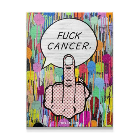 Full frontal view of the bold pop art canvas stating 'F Cancer' on a colorful dripping background.
