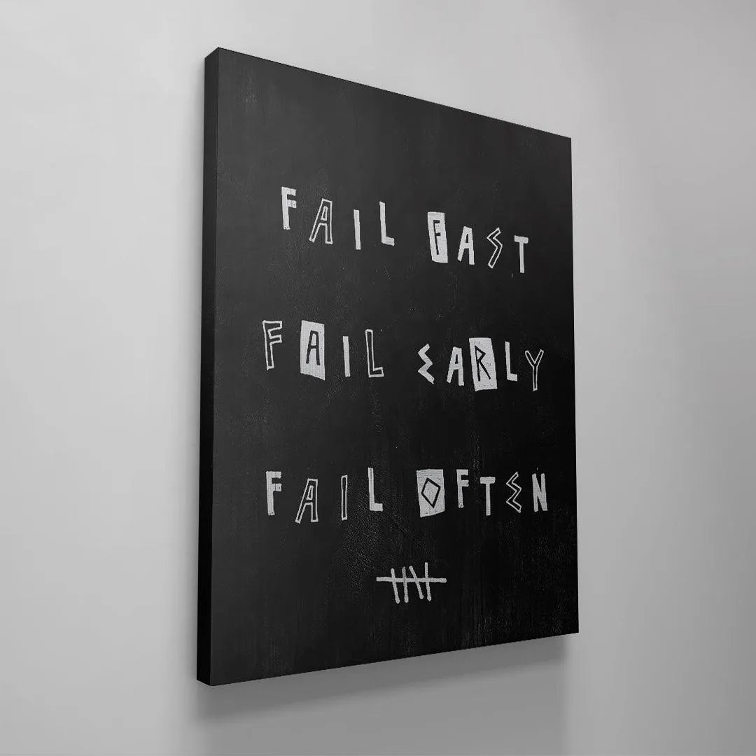 Vertical shot of the entrepreneurial mantra artwork, 'Fail Fast. Fail Early. Fail Often.', highlighting the tally marks at the bottom.