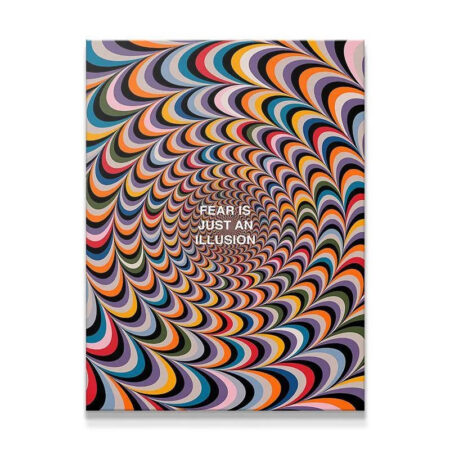 Fear Is Just An Illusion motivational poster close-up showcasing the Op Art texture and multi-color pattern swirl.