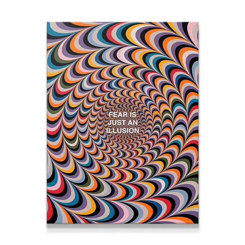 Fear Is Just An Illusion motivational poster close-up showcasing the Op Art texture and multi-color pattern swirl.