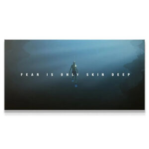 Wide horizontal view of the diver poster emphasizing the text "Fear Is Only Skin Deep"