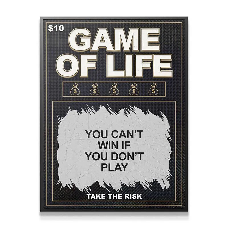 Full-view straight angle of the dark, textured motivational poster 'Game of Life' displayed on a wall.