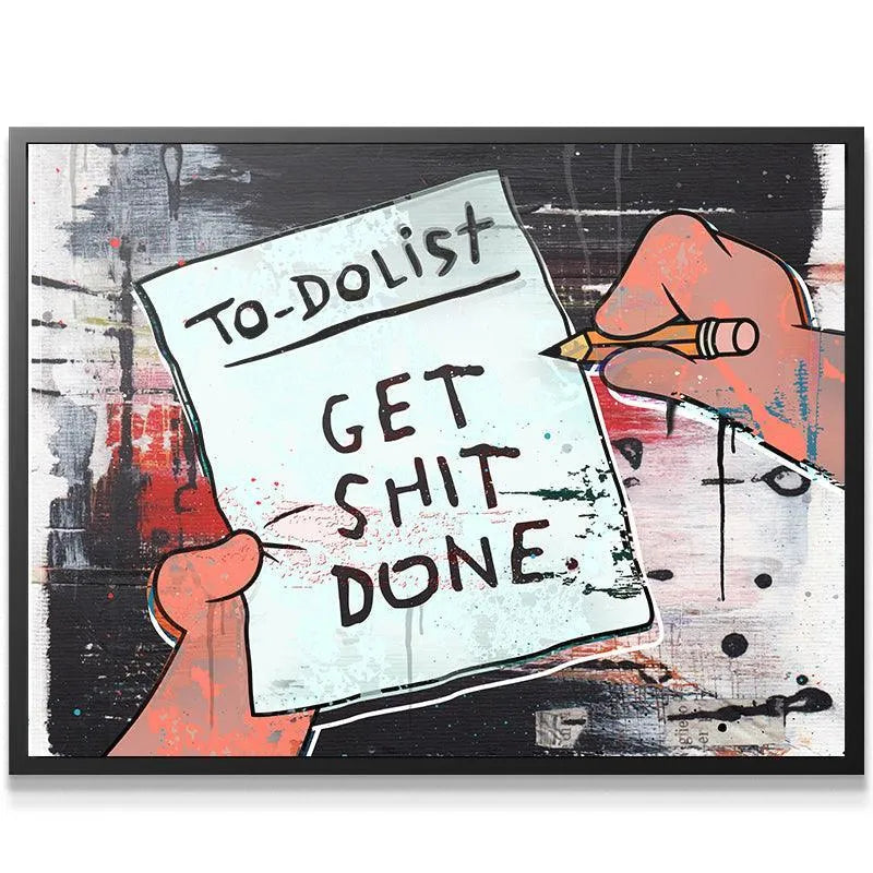 High-contrast, dynamic street art style 'Get Shit Done List' motivational canvas print.