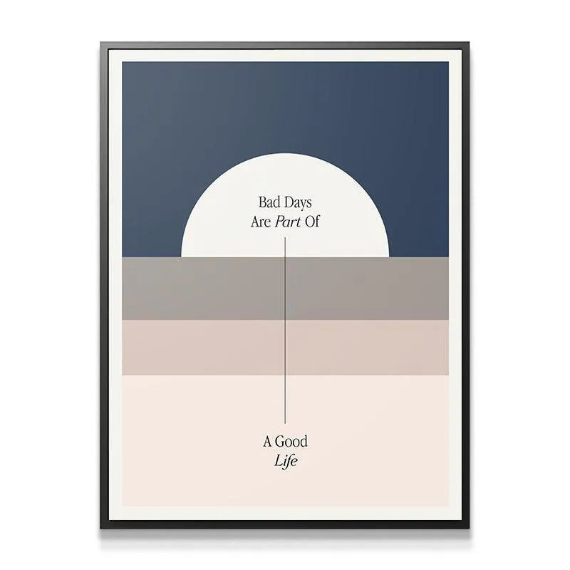 Full frontal view of the framed modern art print promoting a 'Good Life' philosophy.