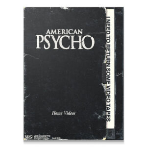 Home Videos Wall Art Full overhead view of the distressed black Home Videos poster art for American Psycho.