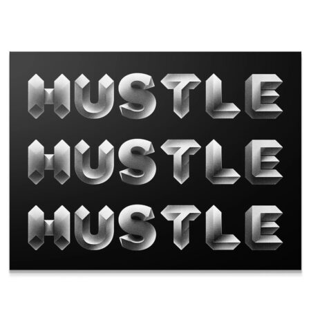 Full view of the 'Hustle - Silver' motivational typography art print on black.