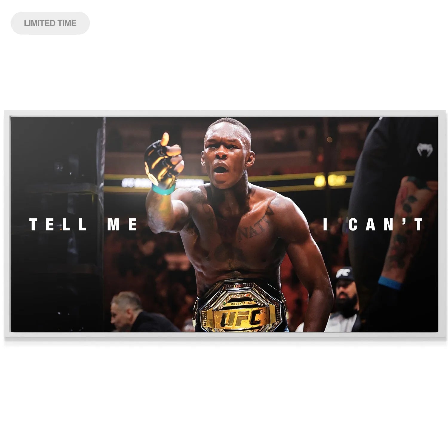 Lifestyle mock-up of the framed Israel Adesanya - Tell Me I Can't art hanging in a modern home office setting.