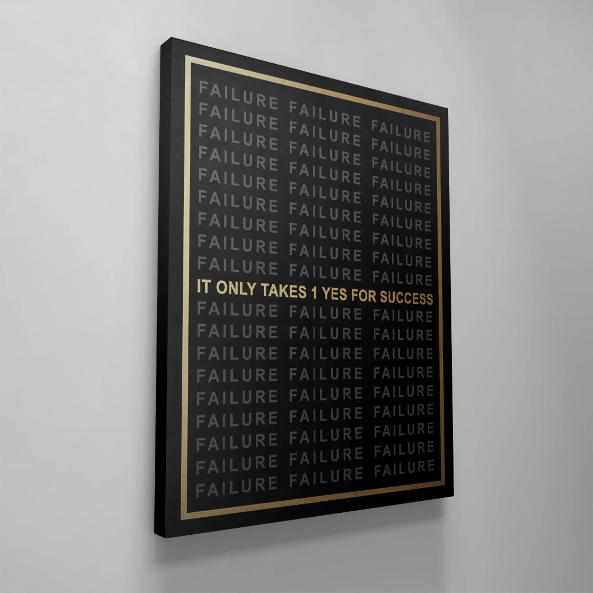 Side profile illustrating the canvas wrap thickness of the motivational artwork: It Only Takes 1 Yes For Success.