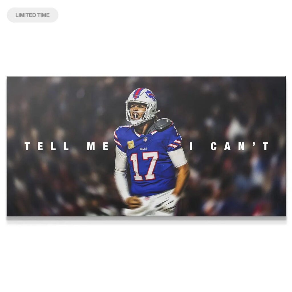 Josh Allen - Tell Me I Can't