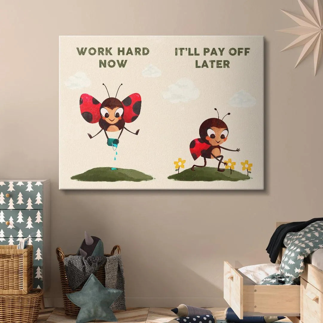 Lifestyle view of the motivational two-panel insect artwork, perfect for kids' rooms, demonstrating Kids Pay Off principle.