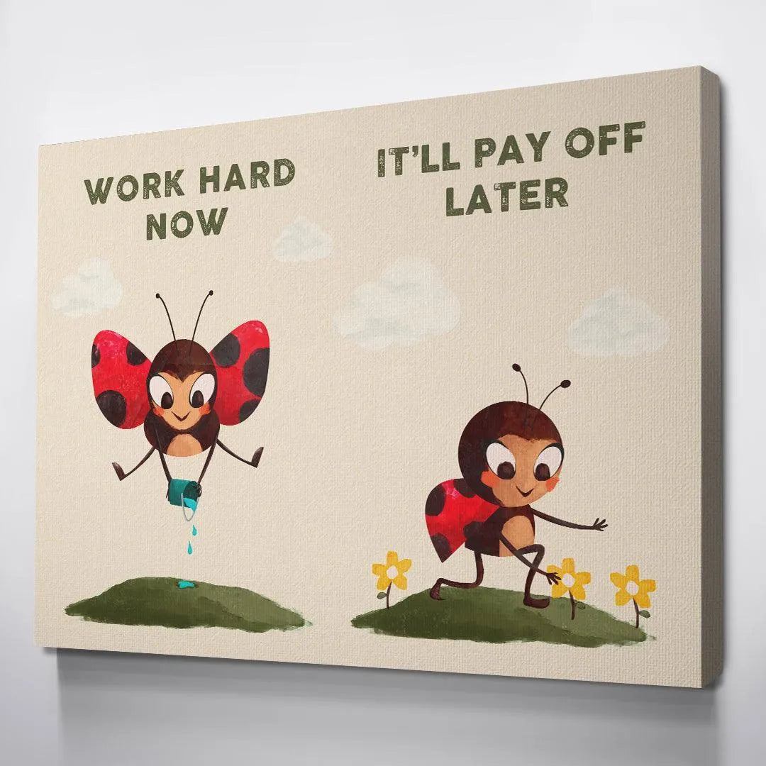 Detail of the "IT'LL PAY OFF LATER" text overlay above the successful ladybug image; Kids Pay Off.