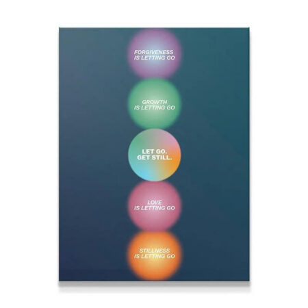 Close-up view of the center circle text: Let go, Get Still, highlighting the vibrant gradient transition.