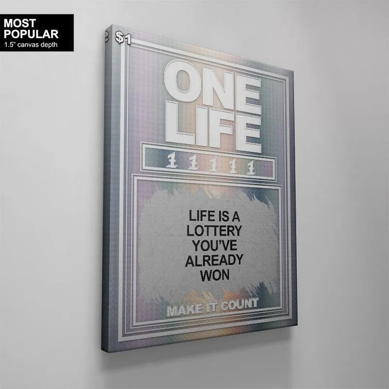 The inspirational lottery ticket art print 'Life Is A Lottery You Already Won' isolated on a white background for product display.
