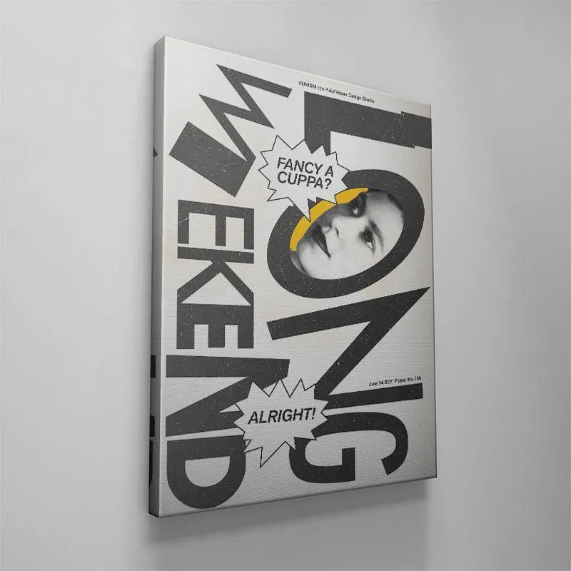 Focus on the 'FANCY A CUPPA?' speech bubble intersecting the large text of the 'Long Weekend' artwork.