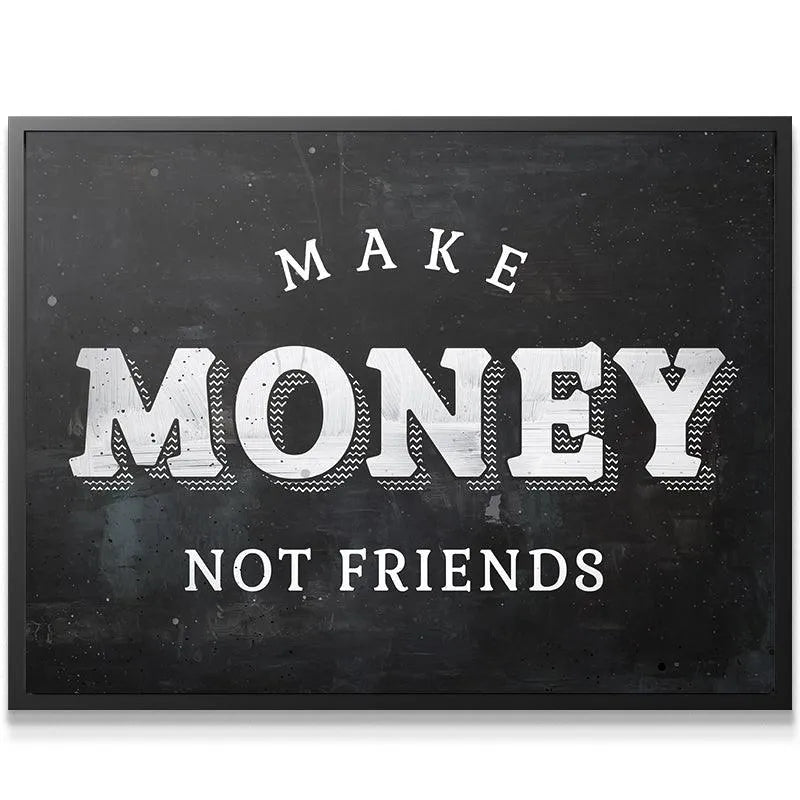 Close-up detail of the wavy texture inside the bold 'MONEY' letters on the 'Make Money Not Friends' poster.