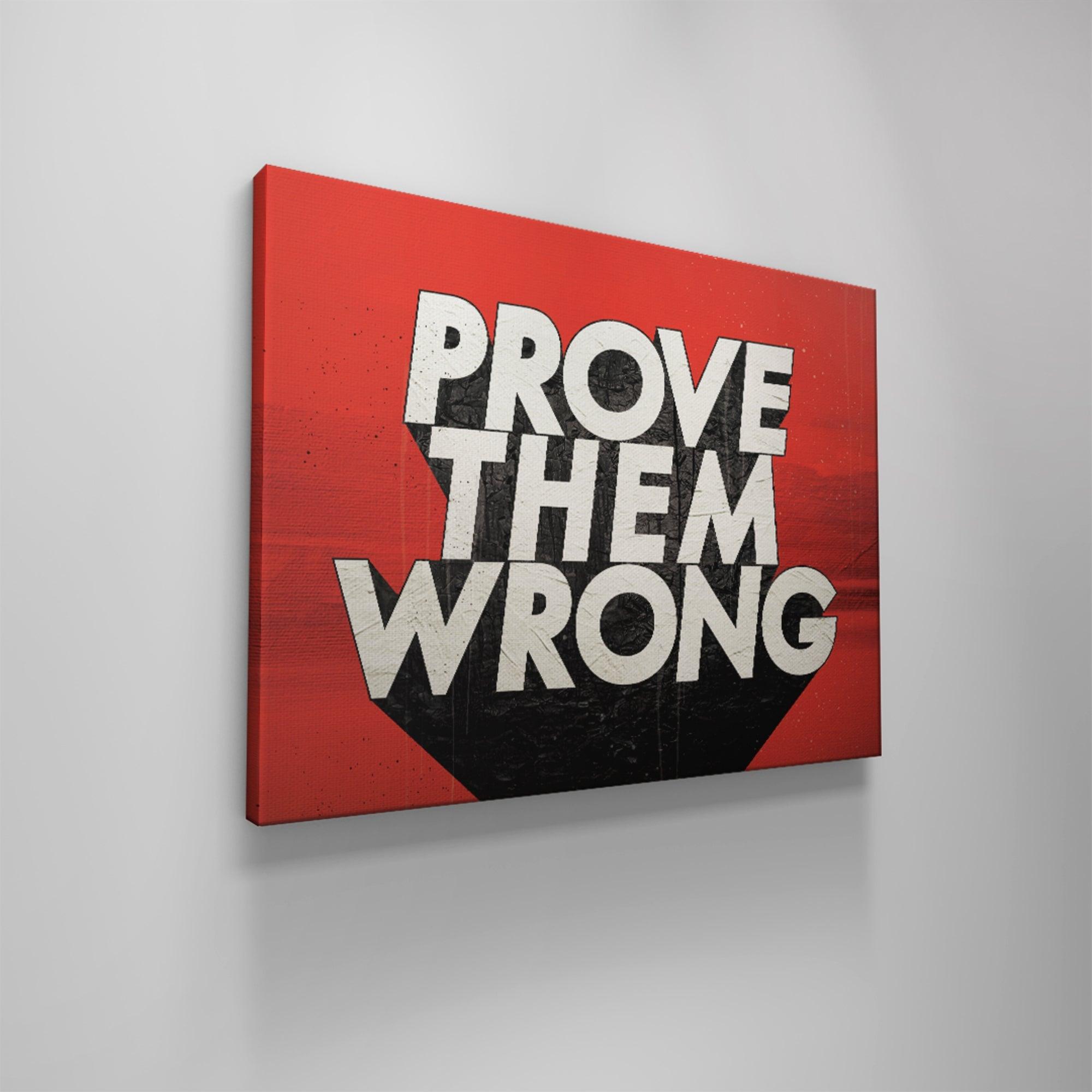 Prove Them Wrong - Image 6