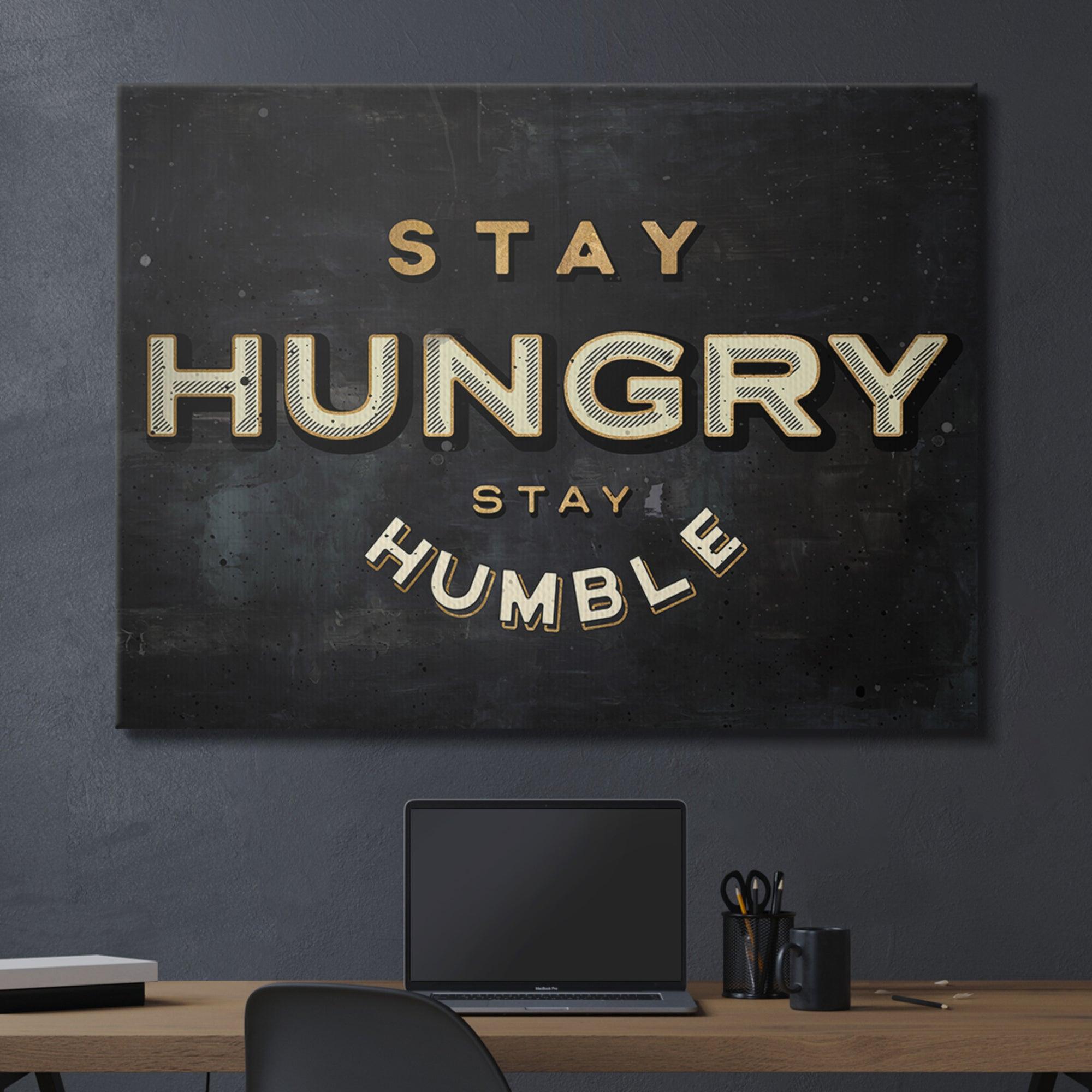 Stay Hungry. Stay Humble. - Image 5