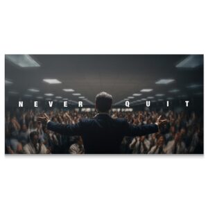 Never Quit Wall Art Never Quit