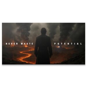 Never Waste Potential Wall Art Never Waste Potential
